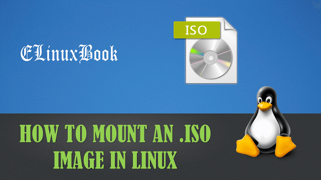 MOUNT AN ISO IMAGE IN LINUX