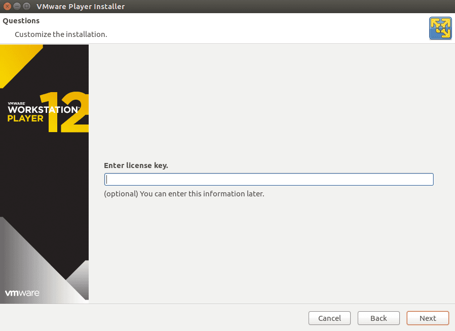 HOW TO INSTALL VMWARE PLAYER 12 ON UBUNTU 16.04 Skip the License Key windows by Click Next