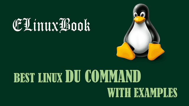 BEST LINUX DU COMMAND WITH EXAMPLES