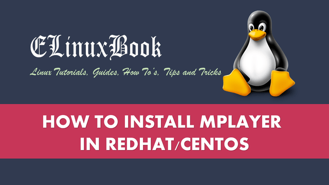 HOW TO INSTALL MPLAYER IN REDHAT/CENTOS