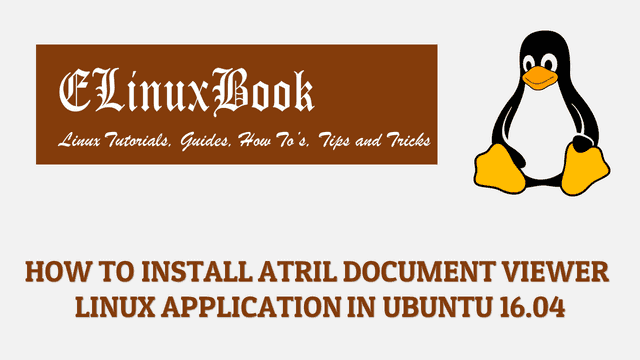 HOW TO INSTALL ATRIL DOCUMENT VIEWER LINUX APPLICATION IN UBUNTU 16.04